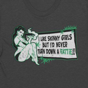 Fattie, weed shirt, cannibis